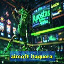 airsoft itaquera